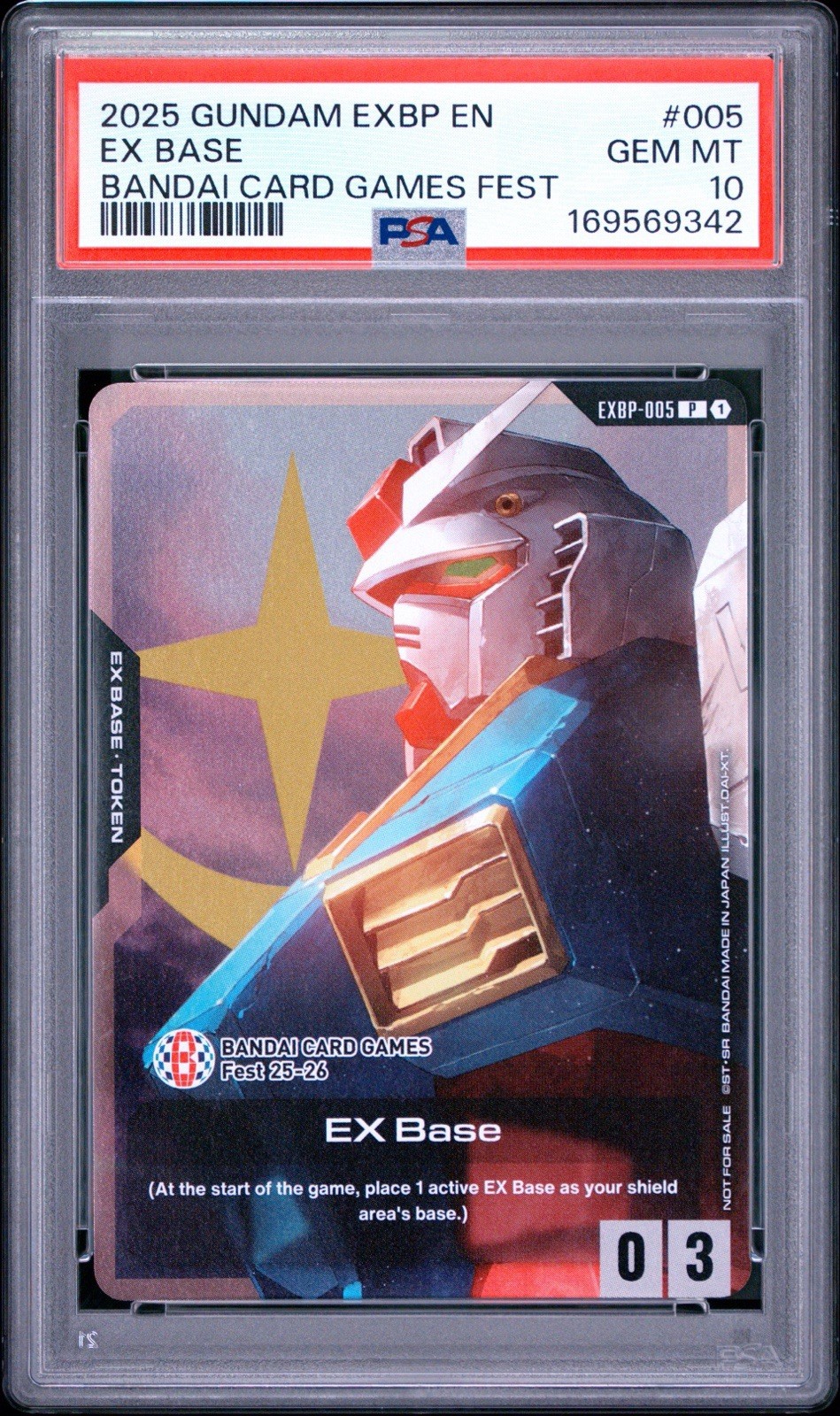 2025 GUNDAM EX BASE PROMOS BANDAI CARD GAMES FEST #005 EX BASE PSA 10