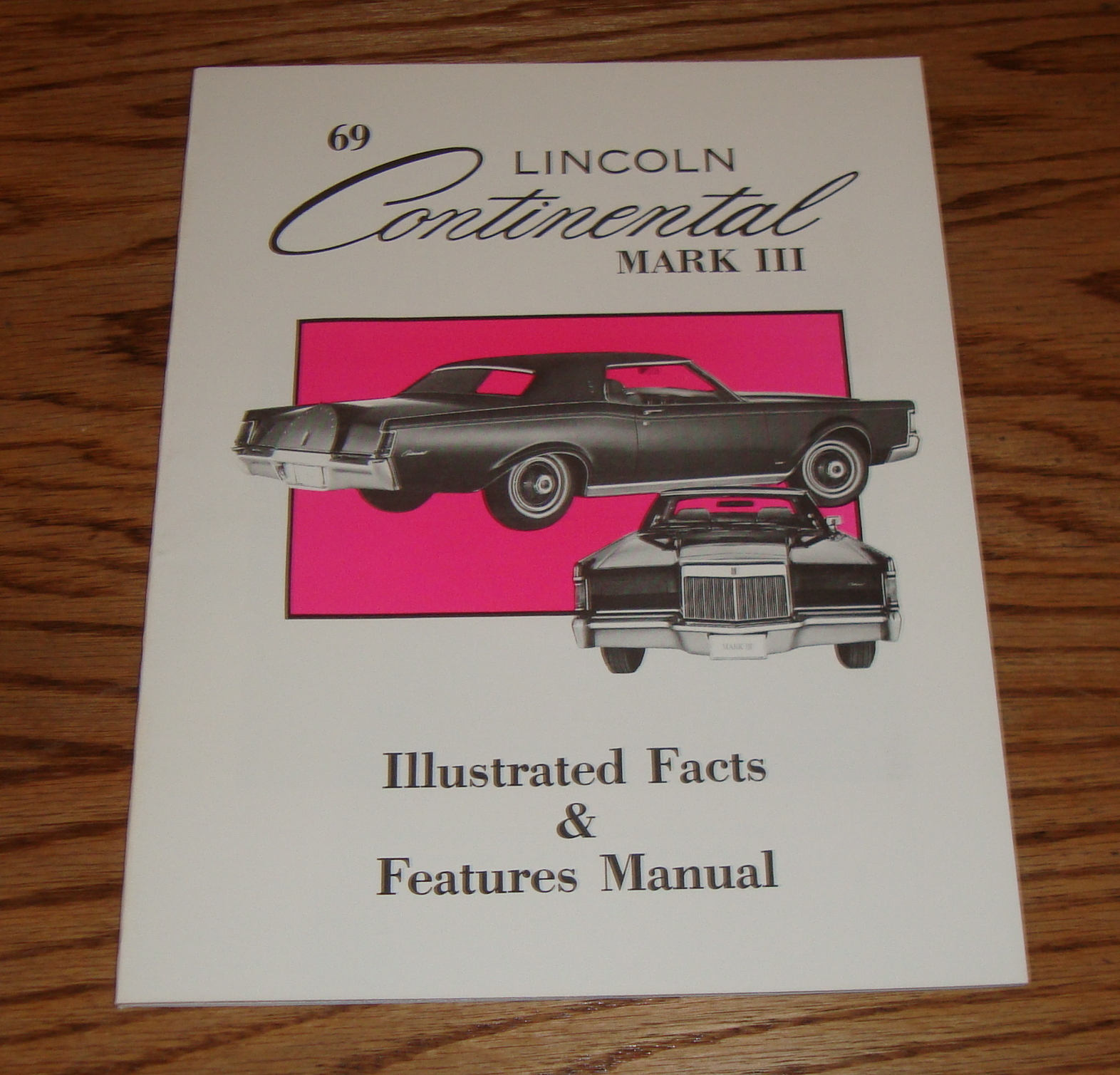 1969 Lincoln Continental Mark III Illustrated Facts & Features Manual 69