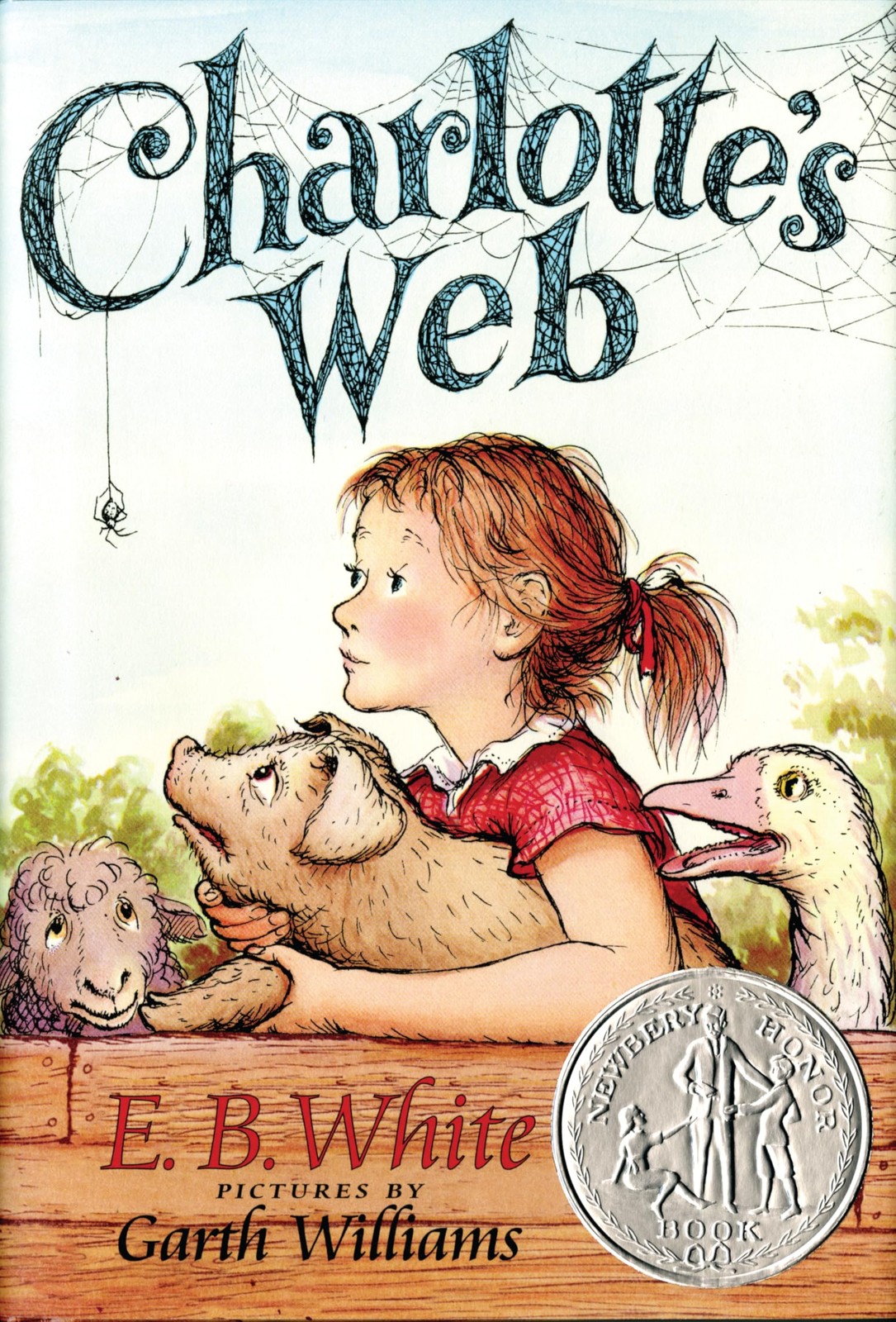 Charlotte\'s Web: A Newbery Honor Award Winner – The Beloved Classic Novel... Charlotte\'s Web: A Newbery Honor Award Winner – The Beloved Classic Novel...