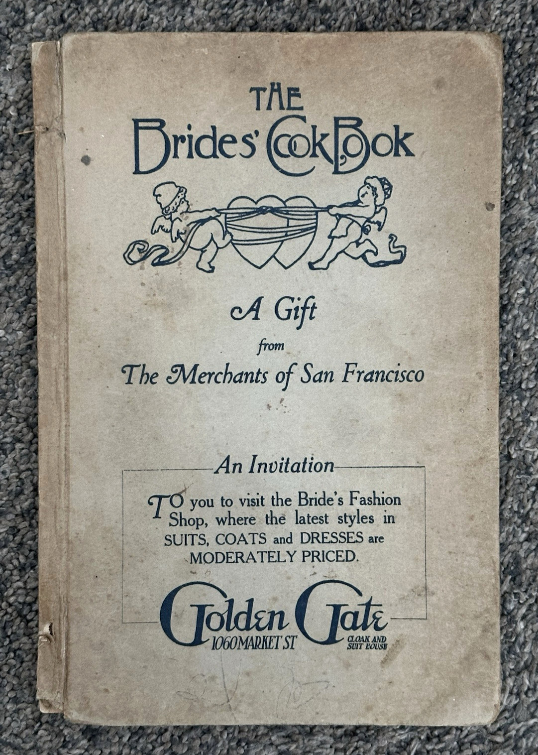 1918 BRIDES' COOK BOOK Gift from SAN FARNCISCO MERCHANTS + EVENT TICKETS Recipes