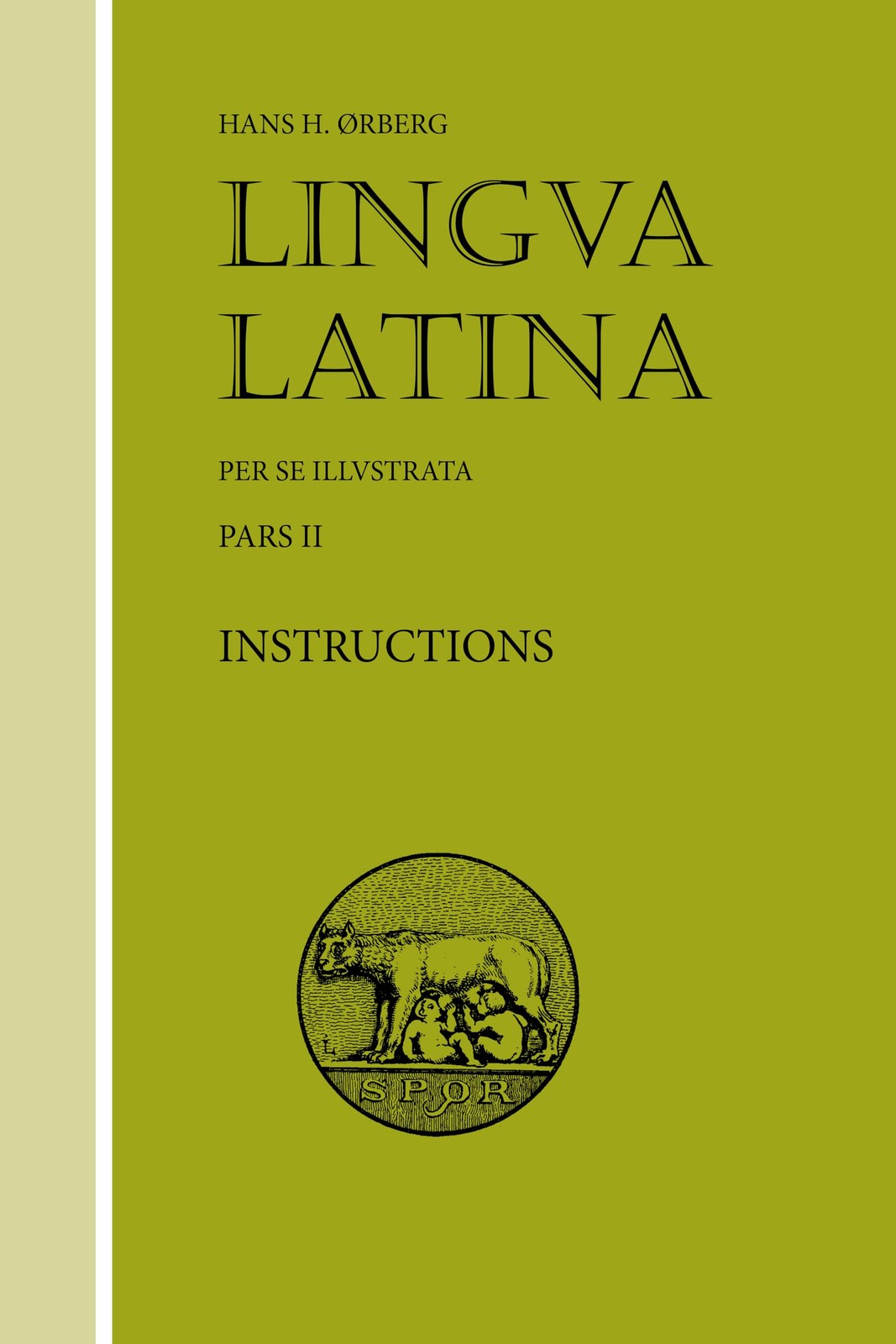 Instructions: Roma Aeterna (Lingua Latina) (Latin Edition)