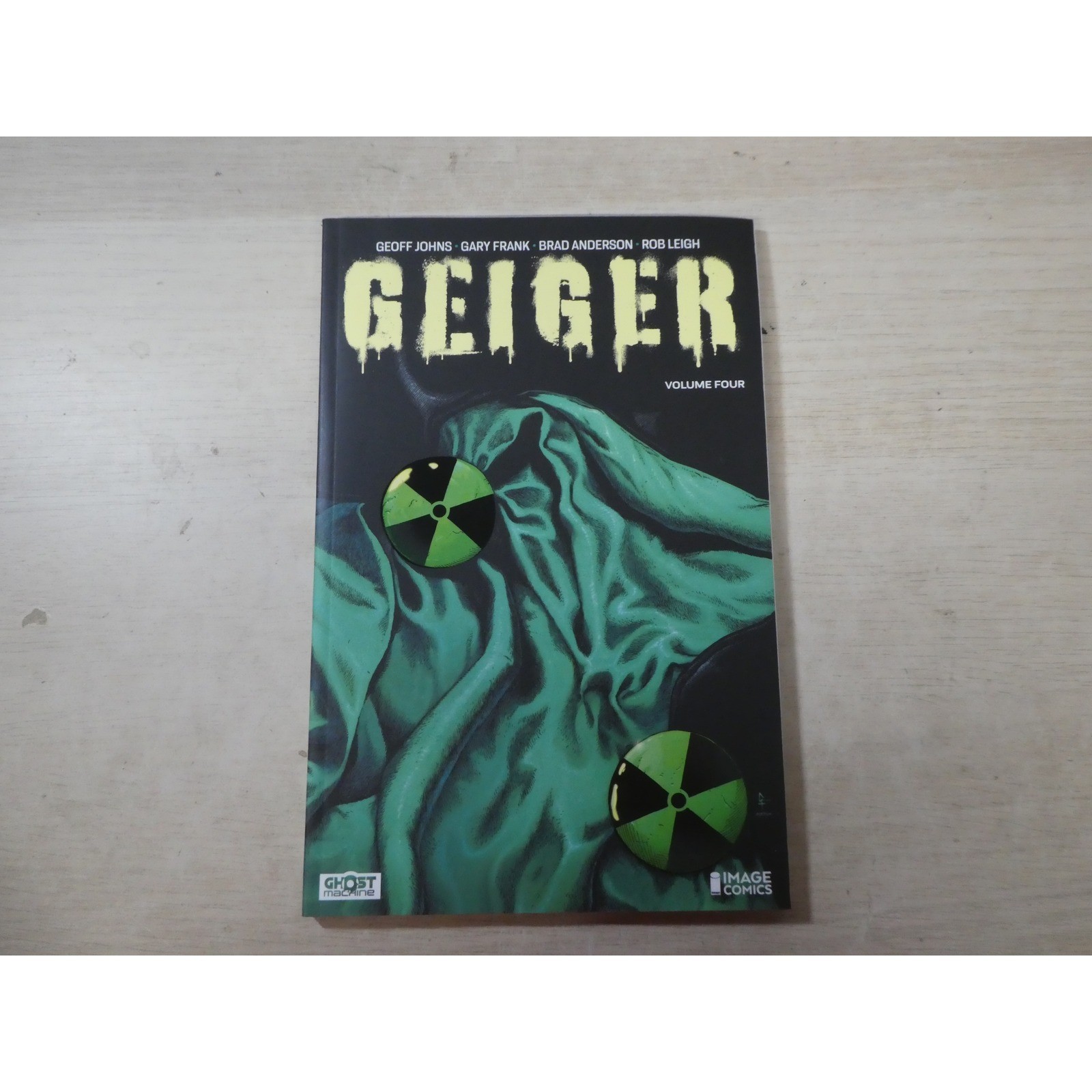 Geiger Volume 4 Image Comics Ghost Machine Geoff Johns Gary Frank Issues 10-15 Geiger Volume 4 Image Comics Ghost Machine Geoff Johns Gary Frank Issues 10-15