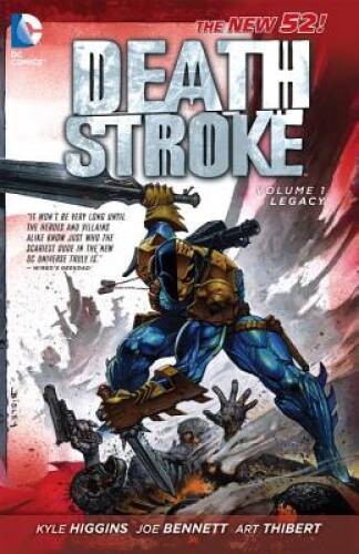 Deathstroke Vol. 1: Legacy (The New 52) - Paperback By Higgins, Kyle - VERY GOOD