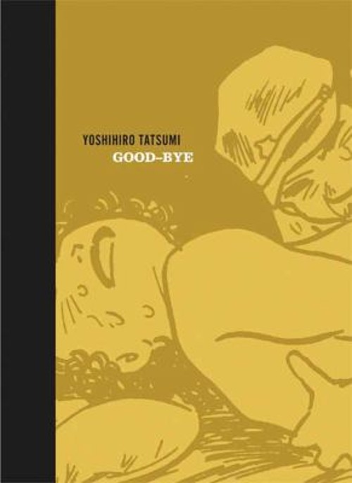 Good-Bye Hardcover Yoshihiro Tatsumi