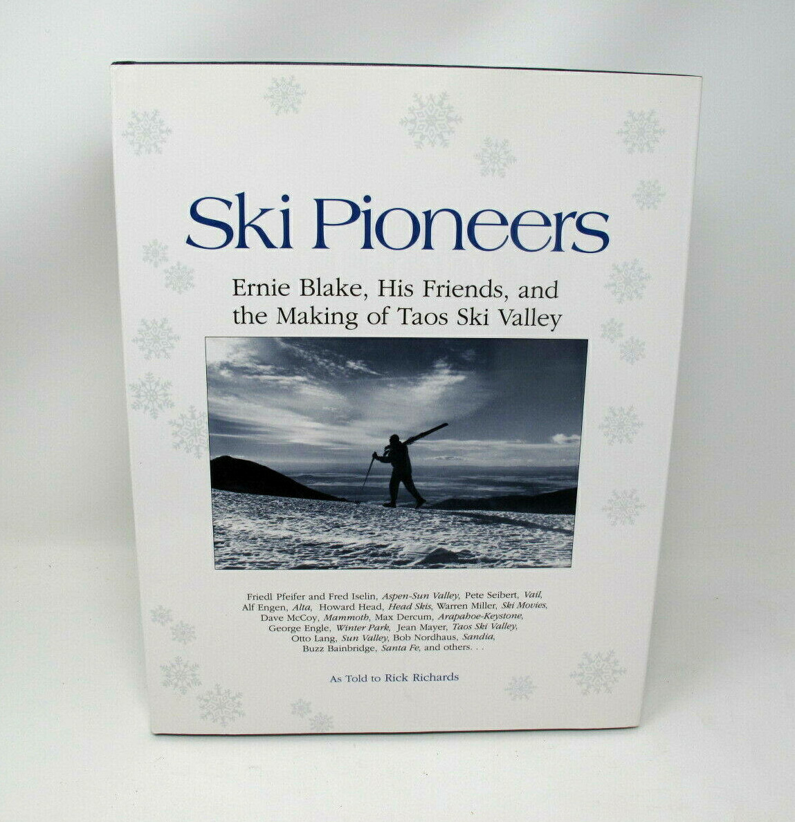 SKI PIONEERS ERNIE BLAKE FRIENDS TAOS SKI VALLEY Richards Signed Inscribed HC/DJ