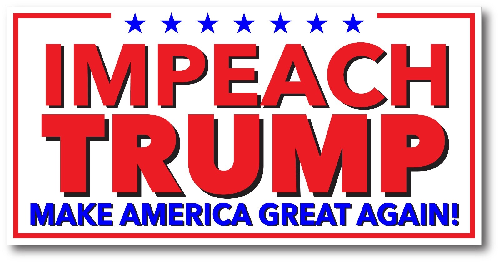 IMPEACH ANTI TRUMP Election Bumper Sticker Make America Great Again