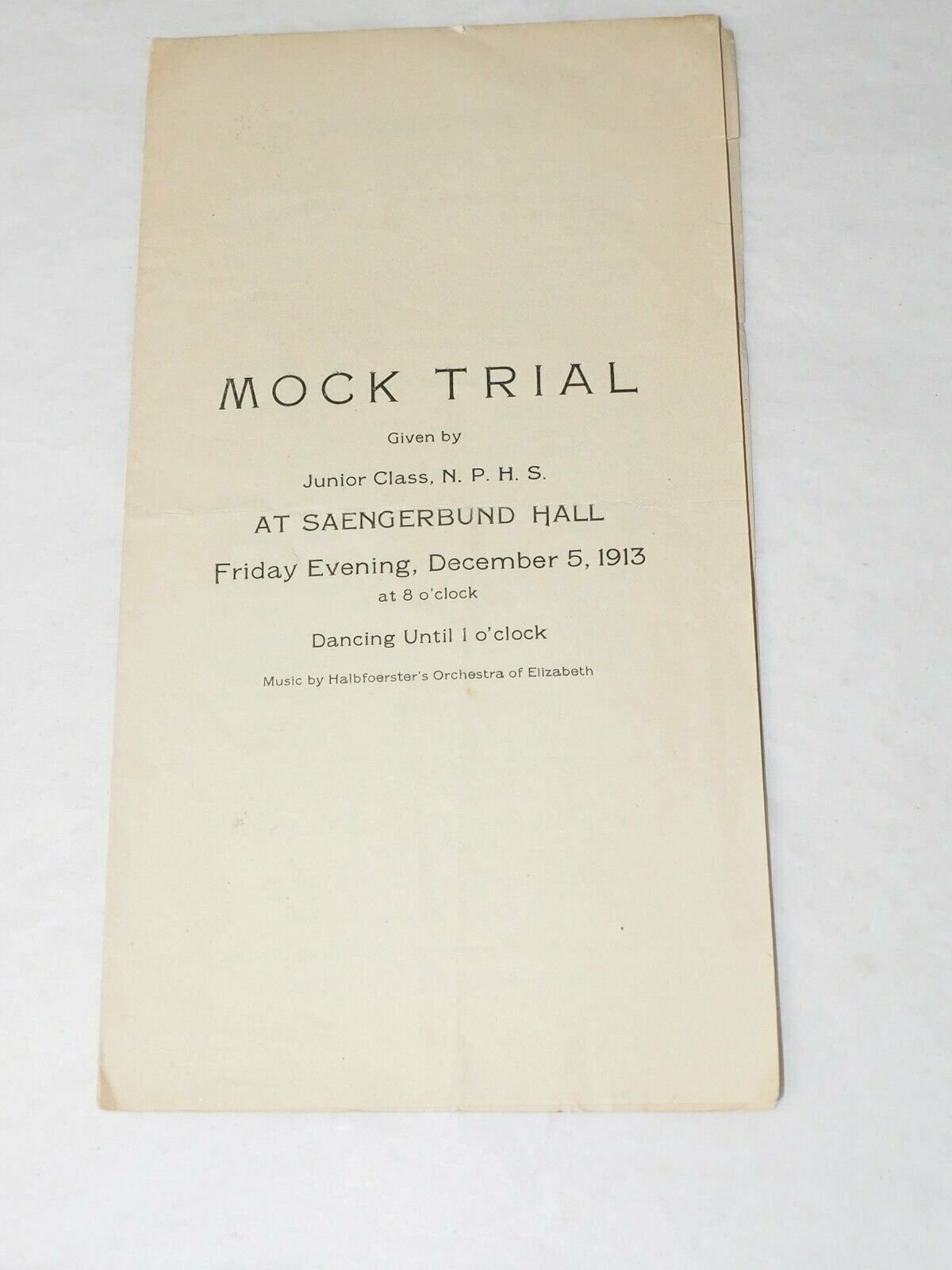 1913 NORTH PLAINFIELD NJ MOCK TRIAL given by Junior Class PROGRAM dancing till 1