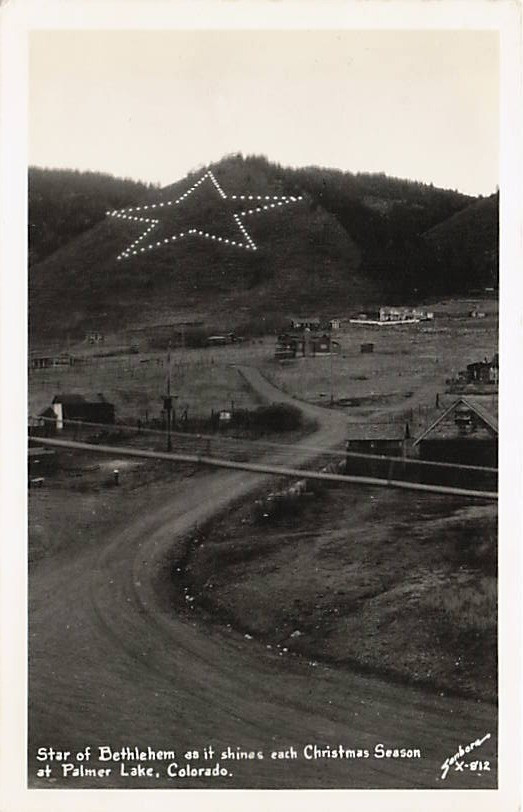 Postcard CO: RPPC Star of Bethlehem Christmas, Palmer Lake, Colorado Postcard CO: RPPC Star of Bethlehem Christmas, Palmer Lake, Colorado