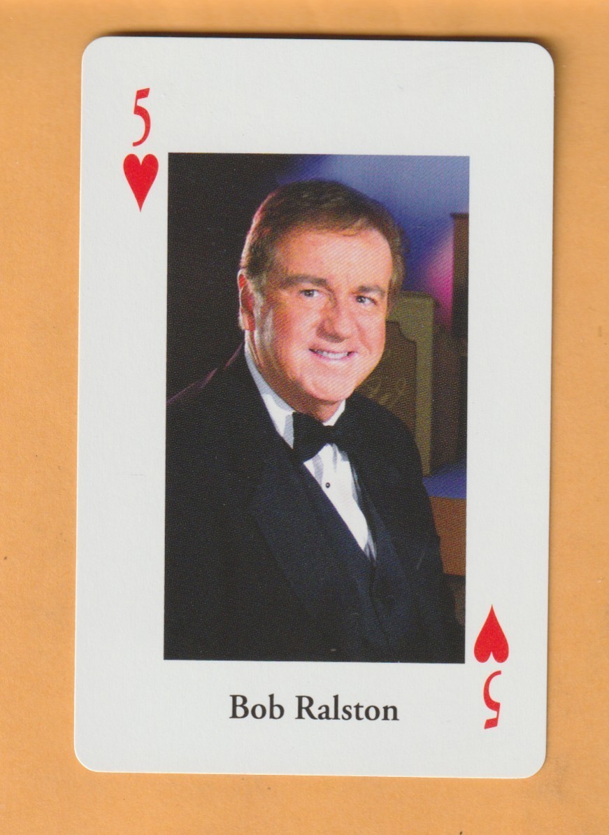 Bob Ralston 2017 Lawrence Welk Playing Card #5H Montebello California Bob Ralston 2017 Lawrence Welk Playing Card #5H Montebello California