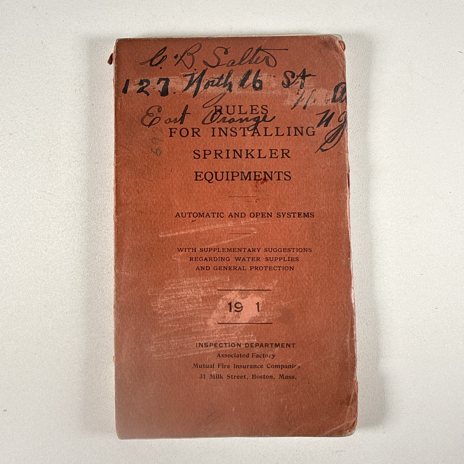 Antique Rules for Installing Sprinkler Equipments Fire Insurance Manual Boston Antique Rules for Installing Sprinkler Equipments Fire Insurance Manual Boston
