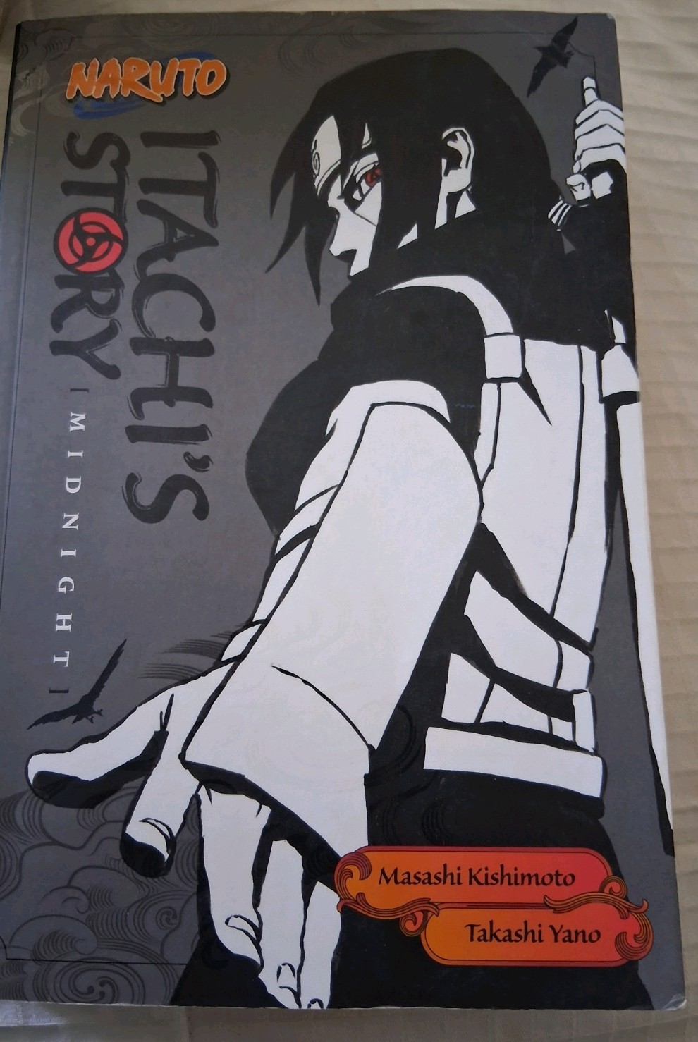 Naruto: Itachi\'s Story, Vol. 2: Naruto: Itachi\'s Story, Vol. 2: