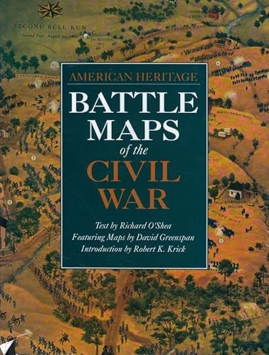 Battle Maps of the Civil War (American Heritage) by O'Shea, Richard Battle Maps of the Civil War (American Heritage) by O'Shea, Richard