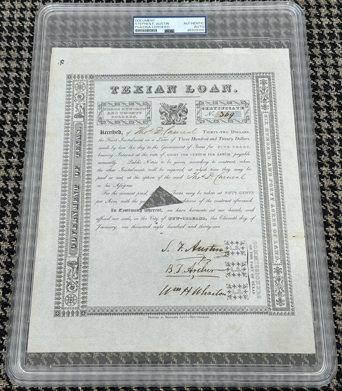 Stephen F. Austin Signed Autograph 1836 Texas Loan Certificate PSA/DNA Encased Stephen F. Austin Signed Autograph 1836 Texas Loan Certificate PSA/DNA Encased