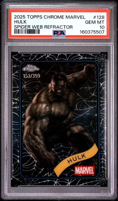 2025 Topps Chrome Marvel #128 Hulk : Spider Web Refractor : 153/399 : PSA 10