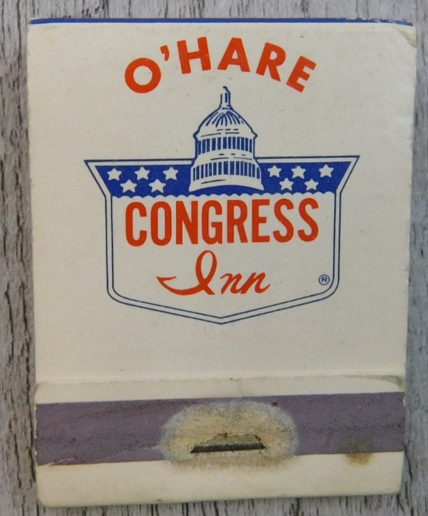 O\'Hare Congress Inn Franklin Park Illinois Front Strike Struck VTG Matchbook Ad