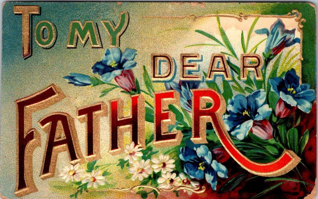 1910\'s TO MY DEAR FATHER to REDDEN DELAWARE EMBOSSED VICTORIAN ANTIQUE POSTCARD