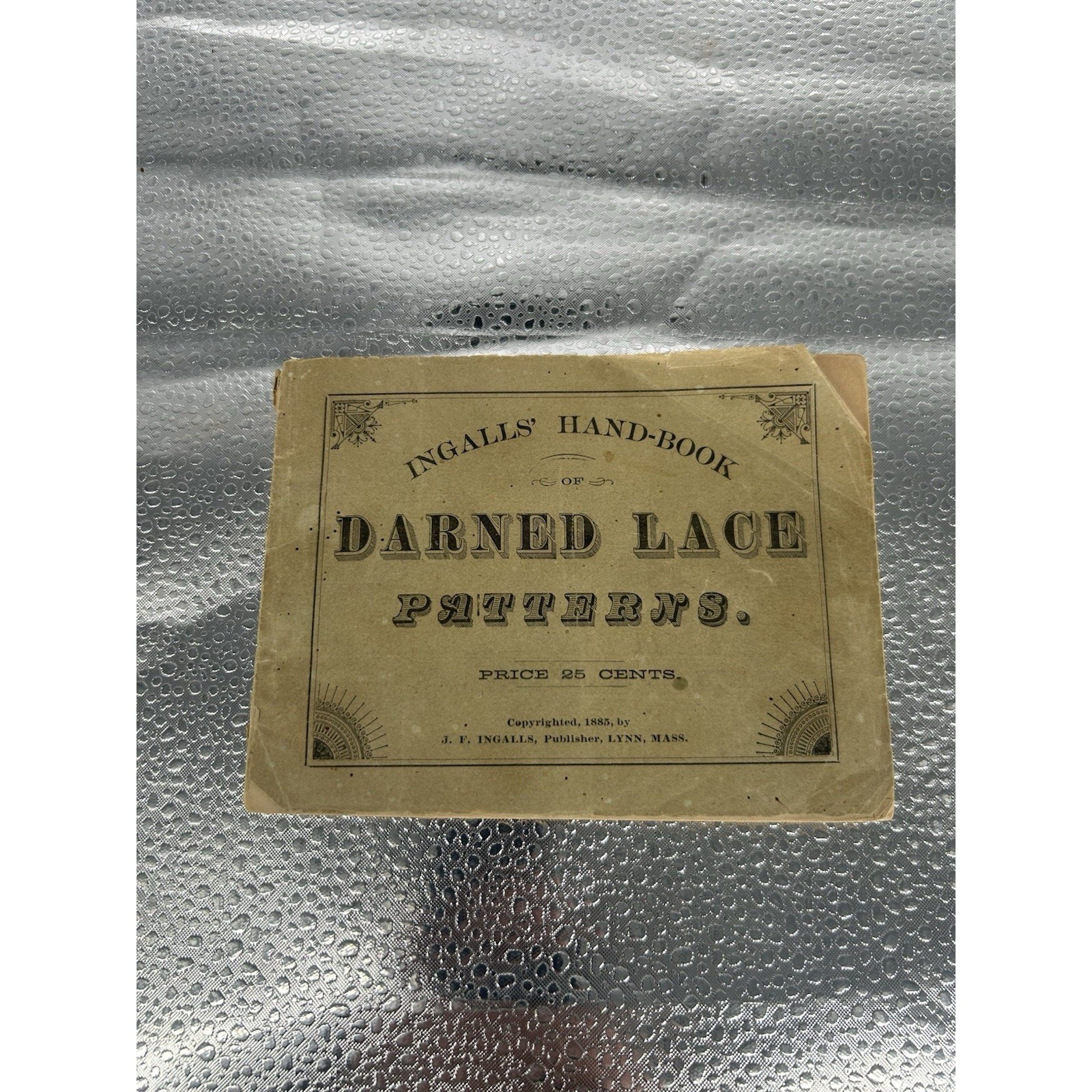 Vintage 1885 J. F. Ingalls Darned Lace Advertising Sample Patterns Booklet