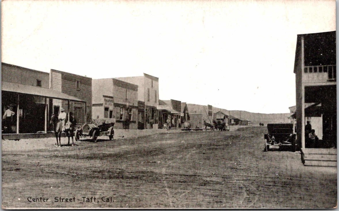 c1910 Center Street & Early Auto Taft California CA Kern County Postcard