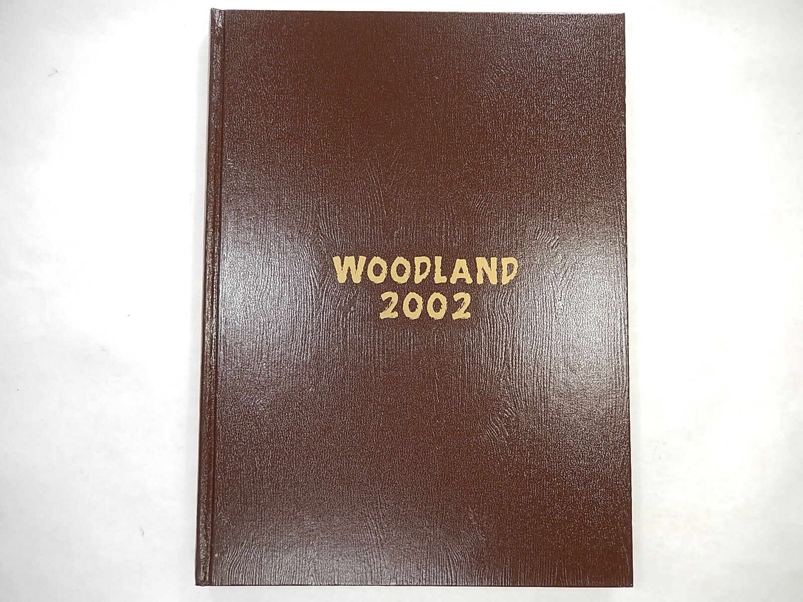 Yearbook, Woodland High School, Woodland Washington, 2002, Wocowa, UNMARKED Yearbook, Woodland High School, Woodland Washington, 2002, Wocowa, UNMARKED