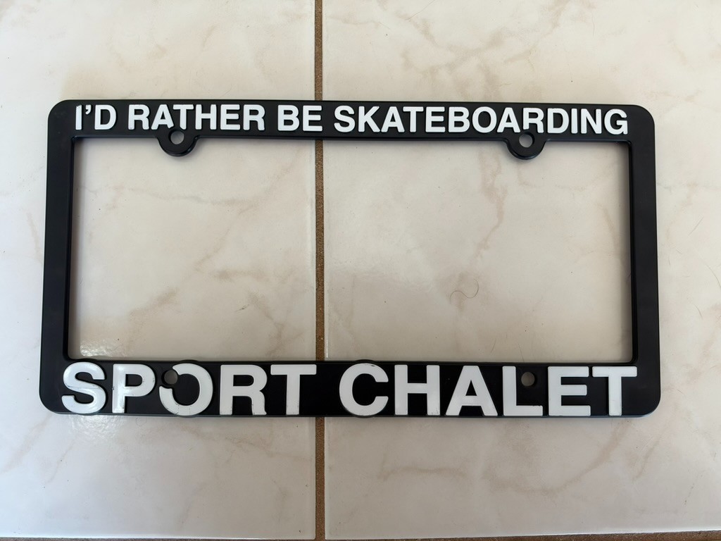 Vintage Sport Chalet I\'d Rather Be Skateboarding License Plate Frame NOS