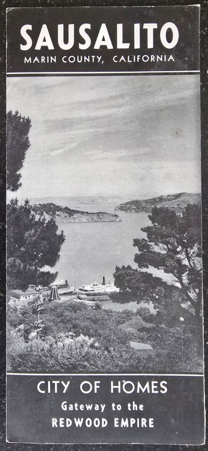 1940\'s-50\'s Travel Brochure, Sausalito, California 1940\'s-50\'s Travel Brochure, Sausalito, California