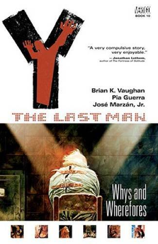 Y: The Last Man, Vol. 10: Whys and Wherefores - Paperback - GOOD