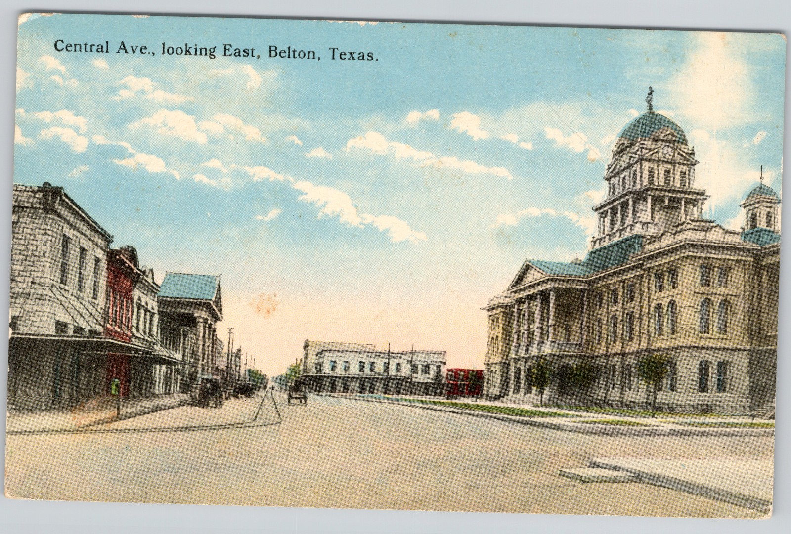 Belton TX Texas Postcard Central Avenue Looking East Bell County Courthouse Old
