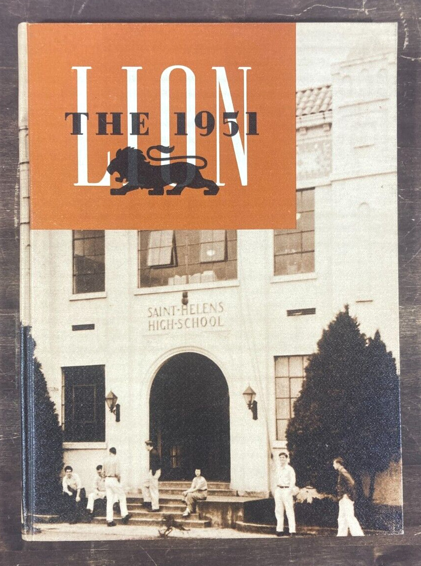 1951 Saint Helens High School The Lion Yearbook Oregon OR Annual 1950 1952 1953 1951 Saint Helens High School The Lion Yearbook Oregon OR Annual 1950 1952 1953