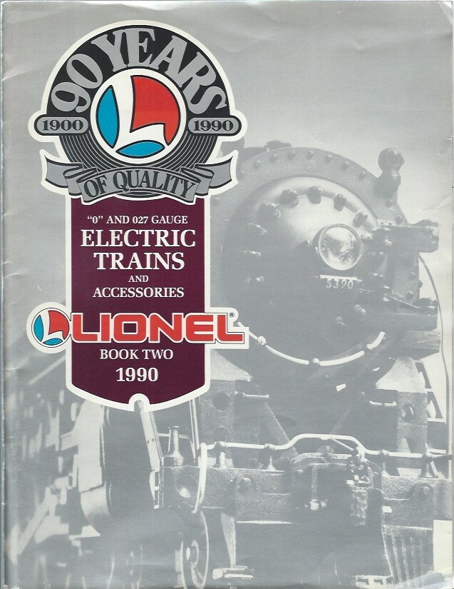 Lionel 90 Years of Quality Electric Trains & Accessories Edition 1990 Book 2 Vtg Lionel 90 Years of Quality Electric Trains & Accessories Edition 1990 Book 2 Vtg
