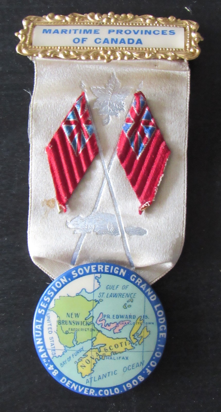 Antique 1908 IOOF Odd Fellows Denver Co MARITIME PROVINCE OF CANADA Medal/Badge