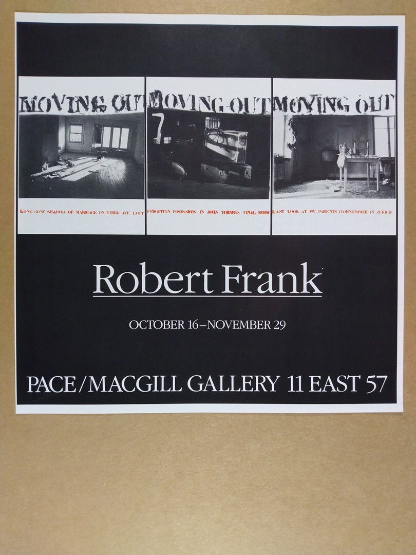 1986 Robert Frank Moving Out Exhibition Pace/MacGill Gallery vintage print Ad