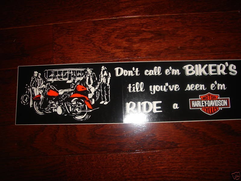 25 LOT HARLEY DAVIDSON Vtg DON\'T CALL EM BIKERS BUMPER STICKERS 11.5 X 3\