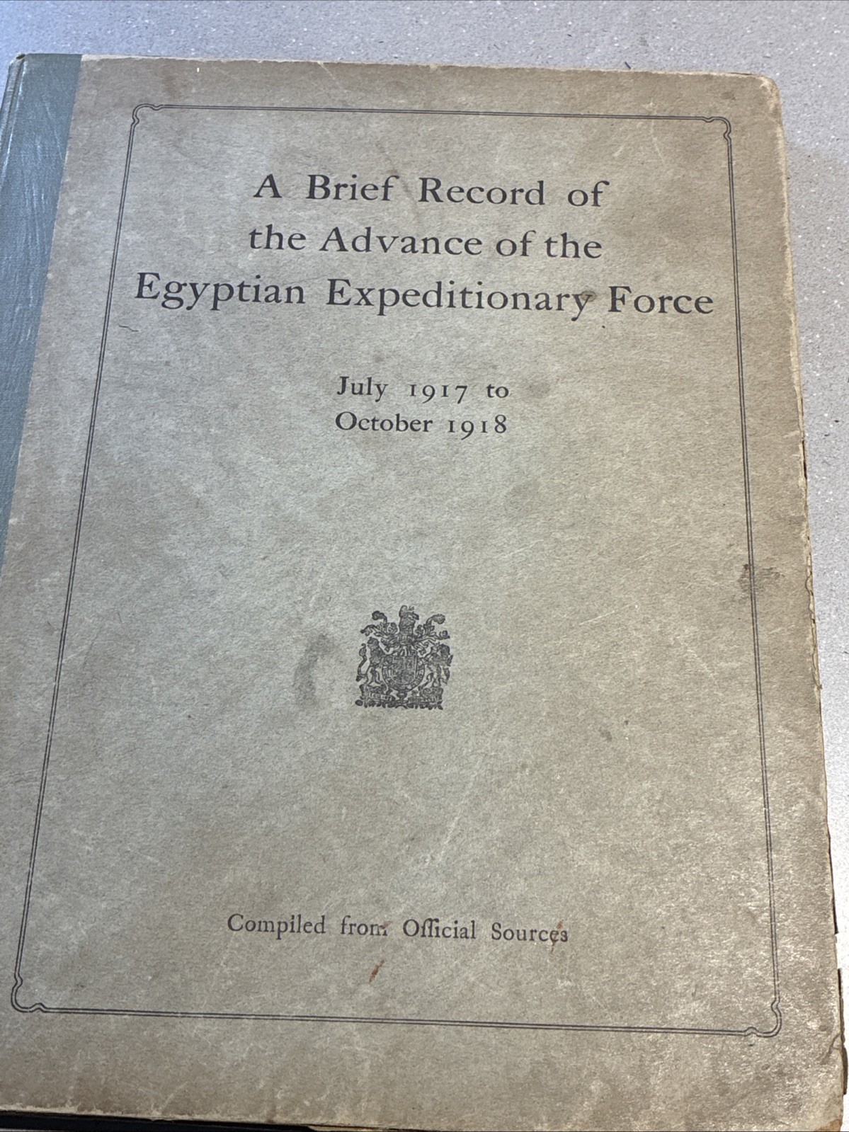 1919 A Brief History of the Advance of Egyptian Expeditiona Force W/Maps Rare