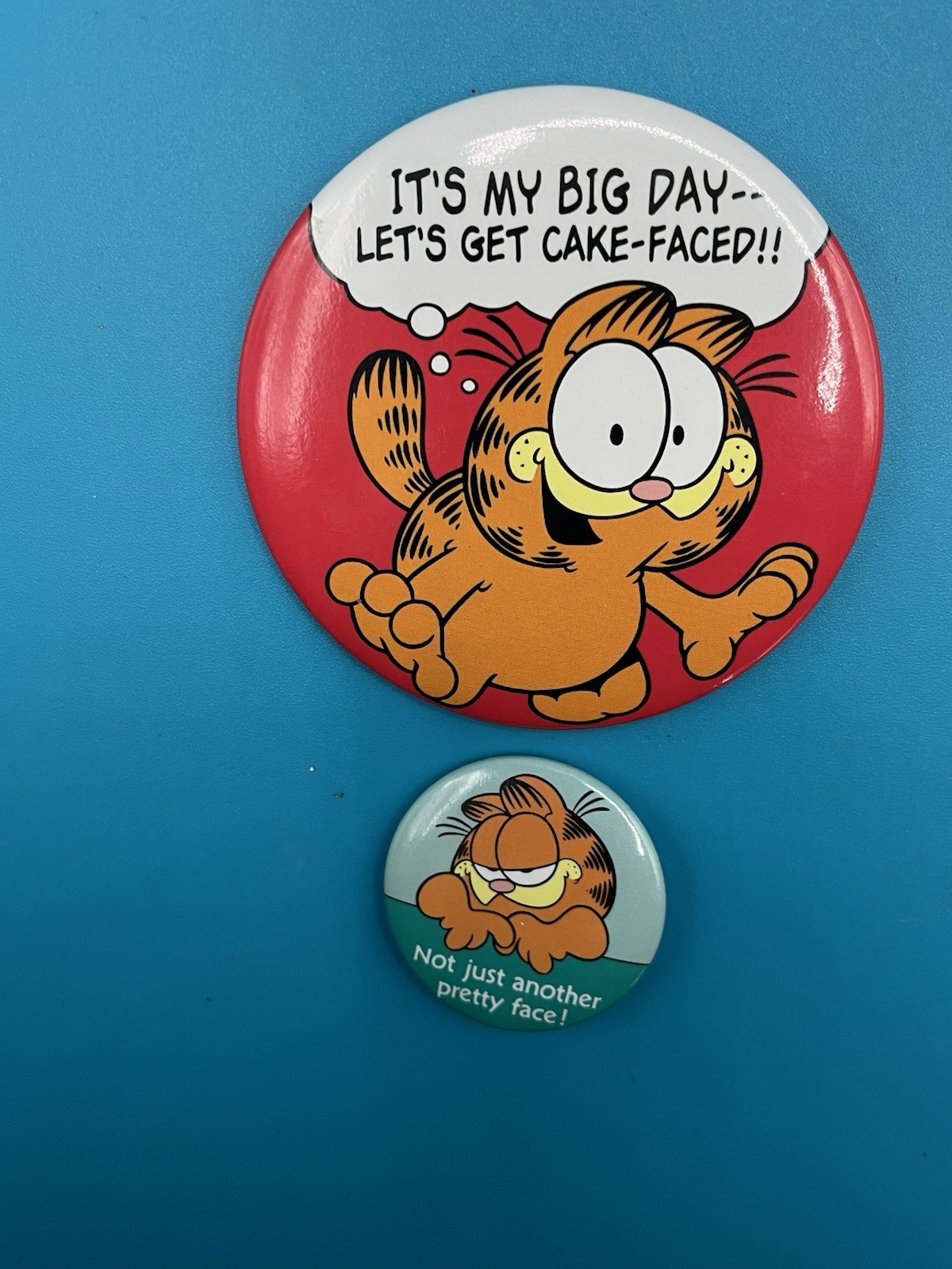 VTG Garfield the Cat It’s My Big Day & Not Just Another Pretty Face Buttons Lot
