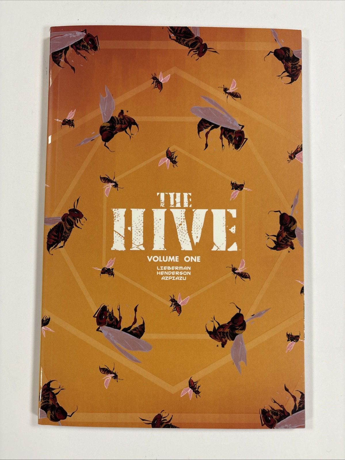 The Hive Vol. 1 (TPB Graphic Novel) Image 2025, A.J. Lieberman The Hive Vol. 1 (TPB Graphic Novel) Image 2025, A.J. Lieberman