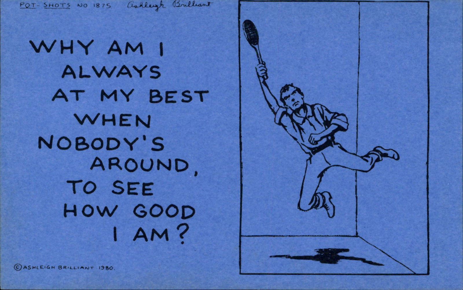 Ashleigh Brilliant\'s Pot Shots, 1980 Postcard