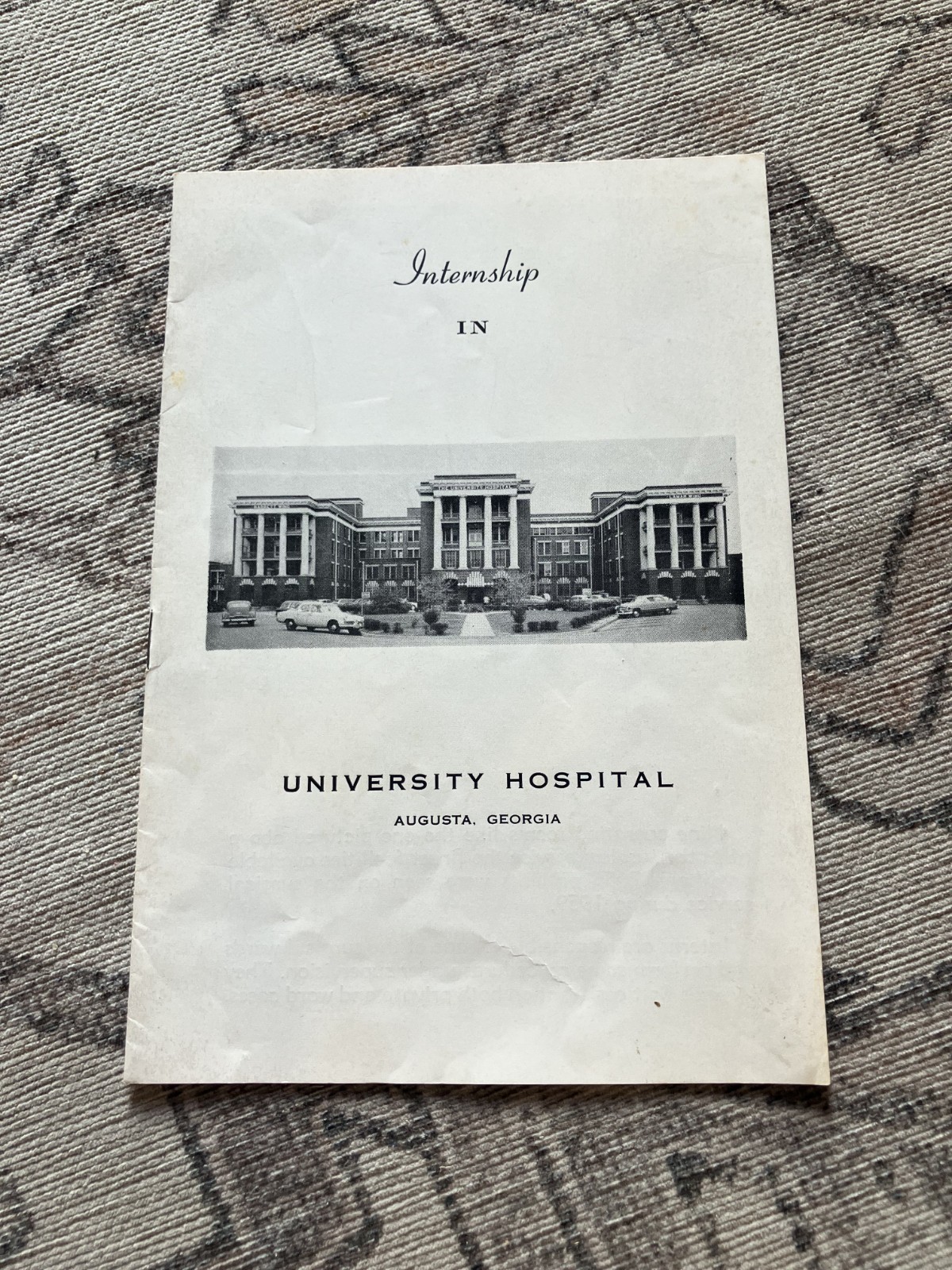 Vintage 1960 Brochure UNIVERSITY HOSPITAL INTERNSHIP - AUGUSTA GEORGIA