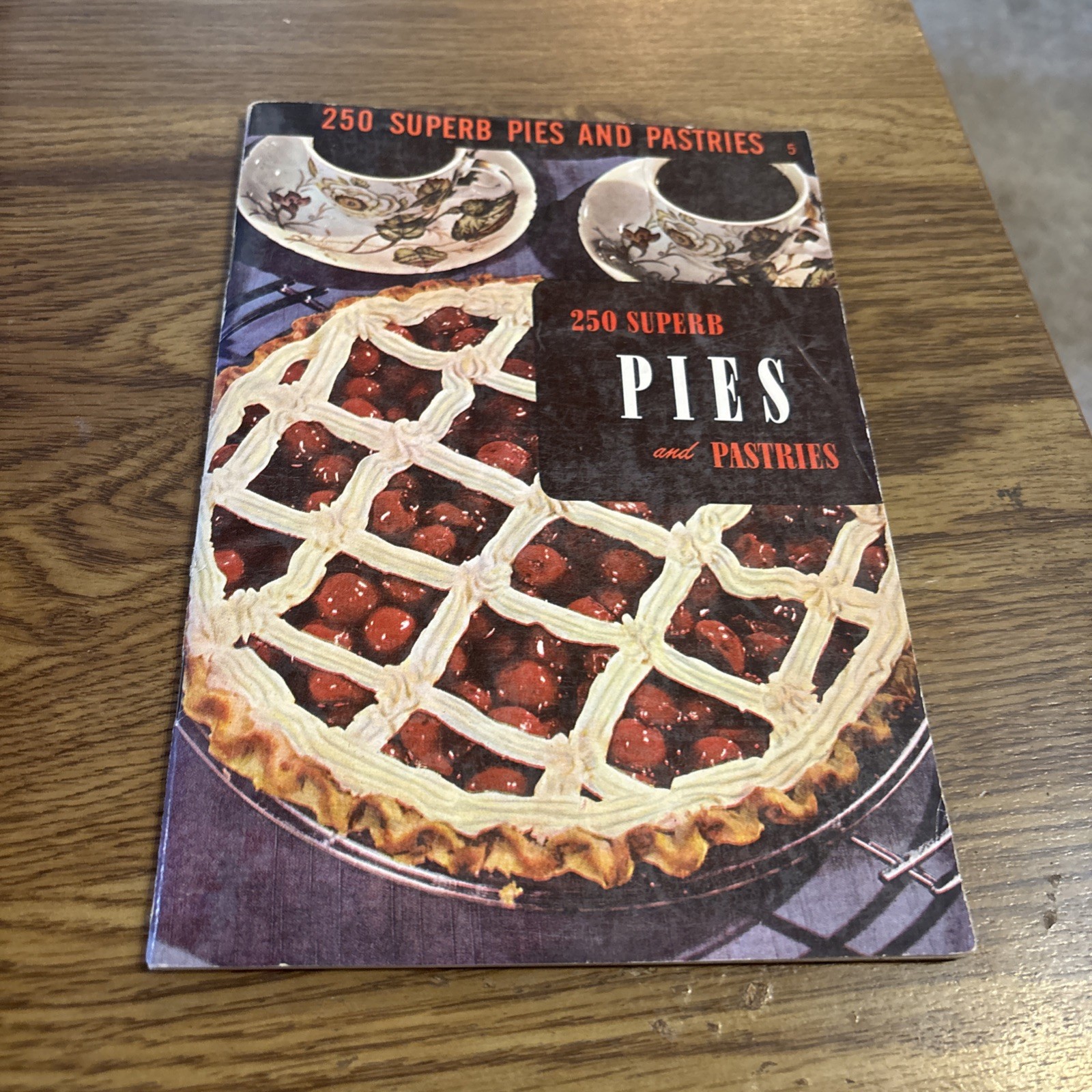 250 Superb Pies and Pastries  Culinary Arts Cookbook PB 1953
