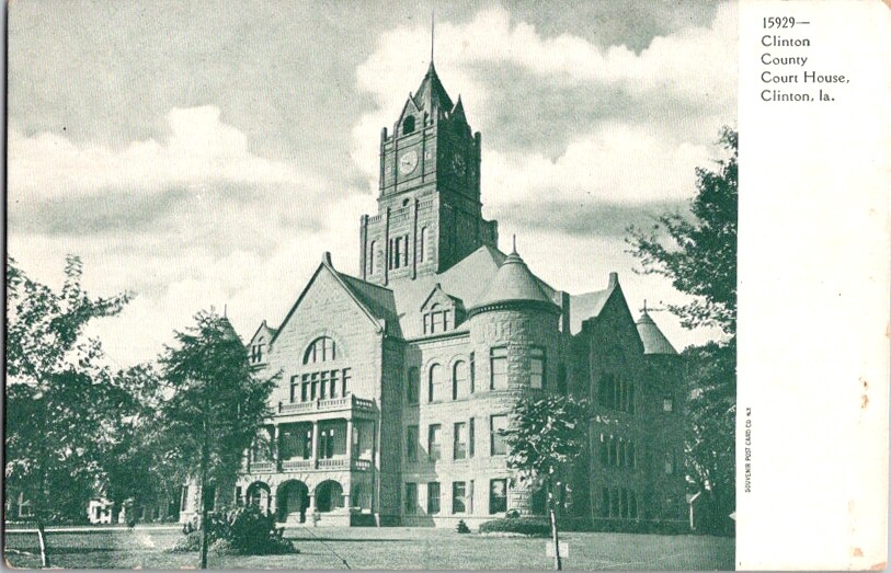 Vintage Postcard Clinton County Court House Clinton  IA Iowa c.1901-1907   F-434