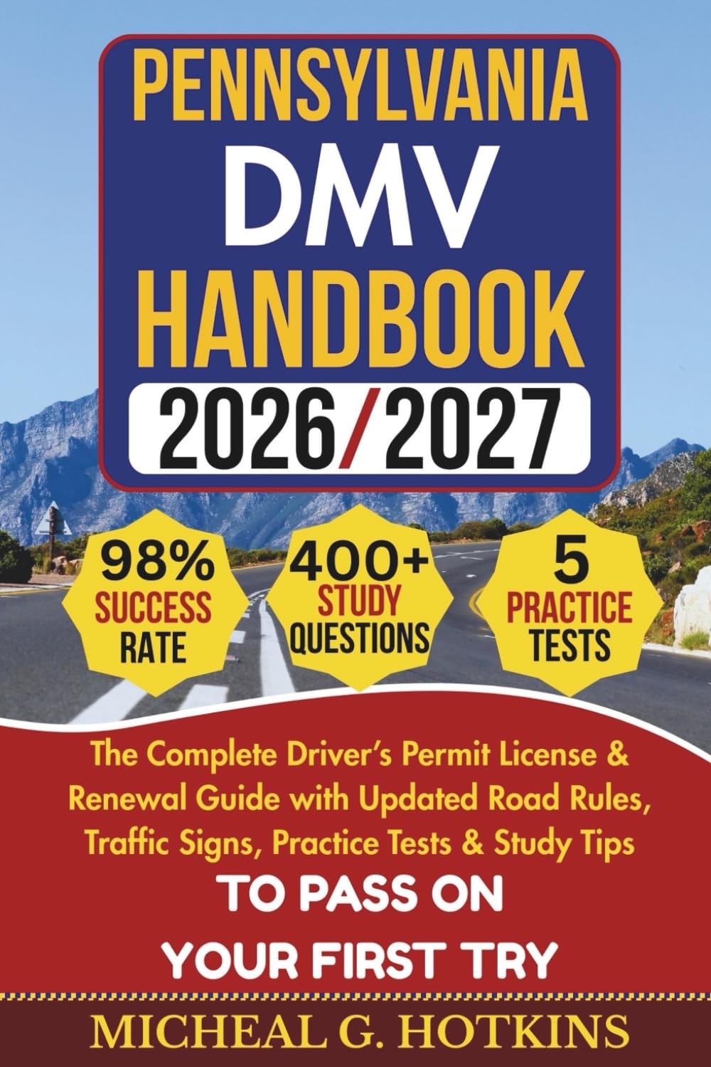 PENNSYLVANIA DMV HANDBOOK 2026/2027: Complete Driver’s Permit, License &... PENNSYLVANIA DMV HANDBOOK 2026/2027: Complete Driver’s Permit, License &...