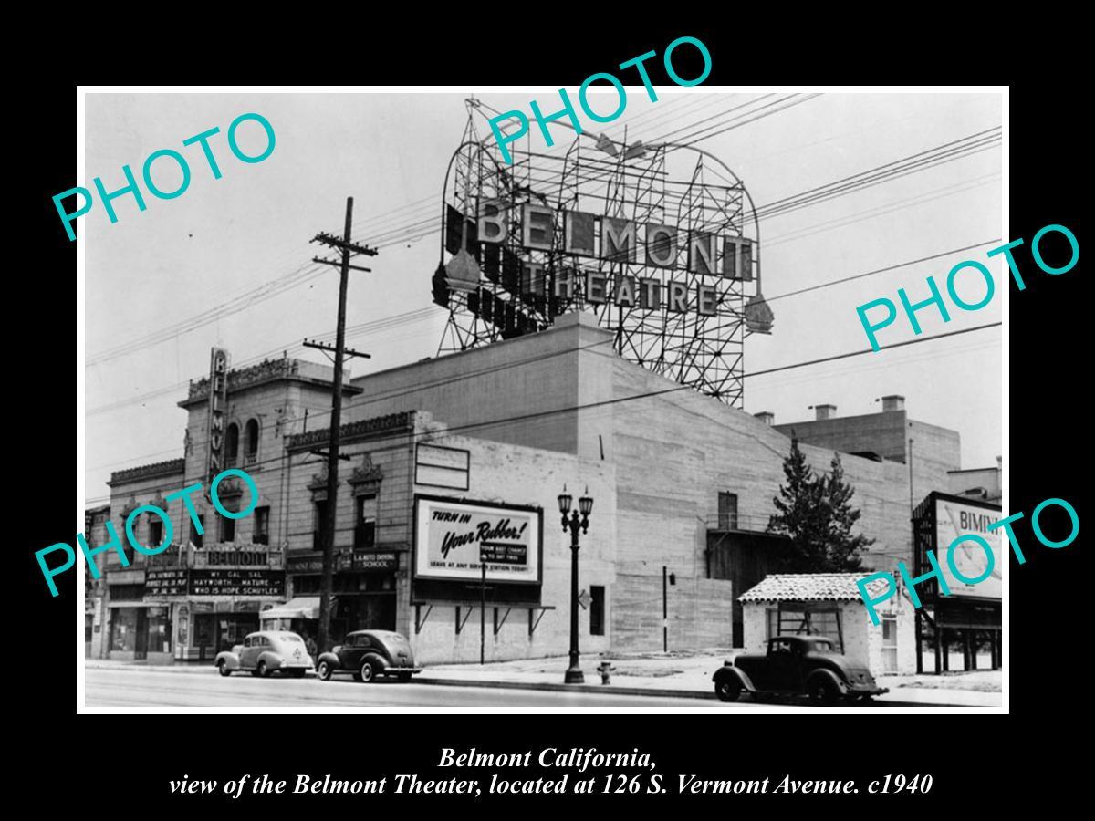 OLD LARGE HISTORIC PHOTO OF BELMONT CALIFORNIA VIEW OF THE BELMONT THEATRE 1940