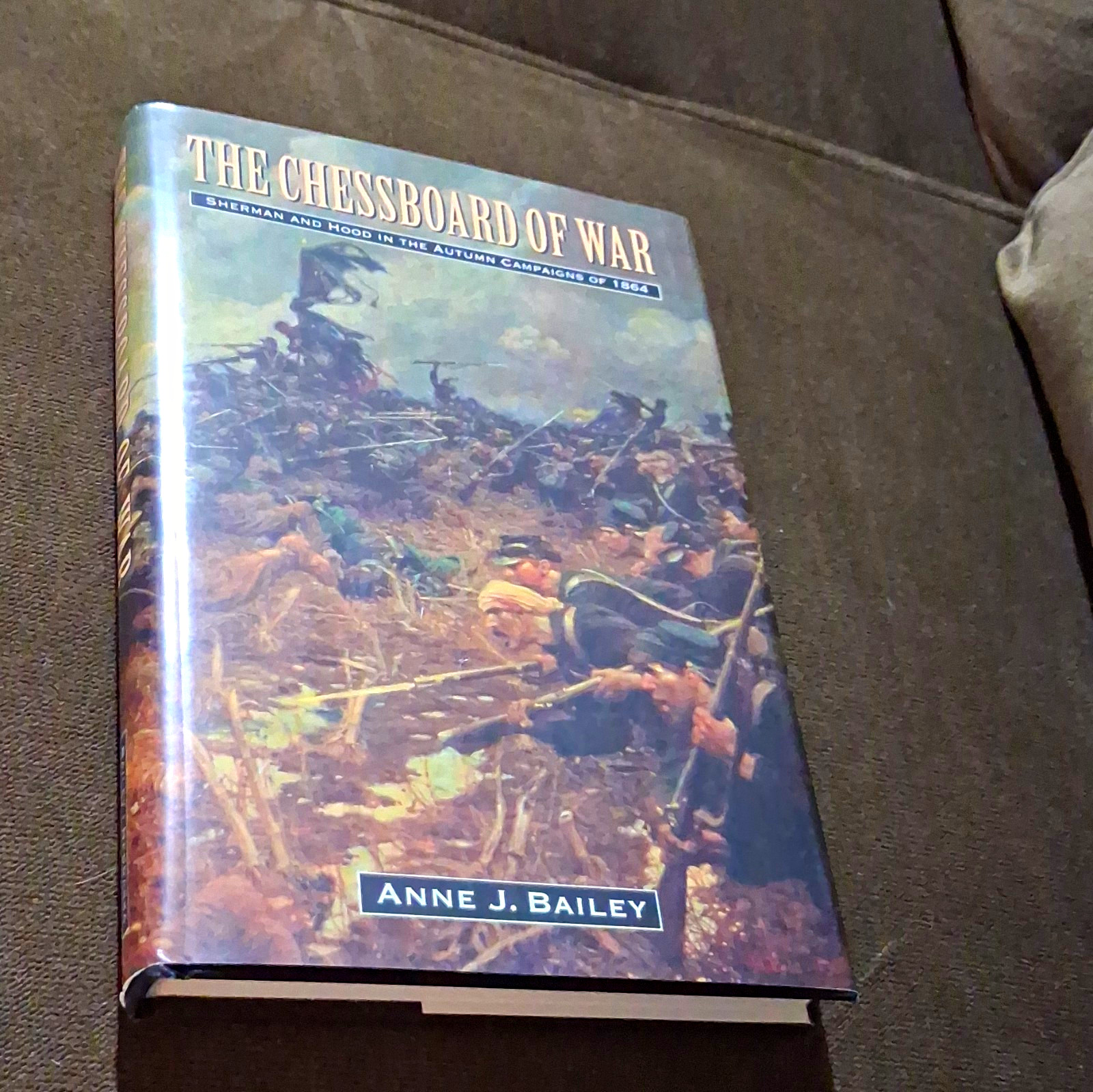 The Chessboard of War Anne J. Bailey Hardcover Civil War Militaria