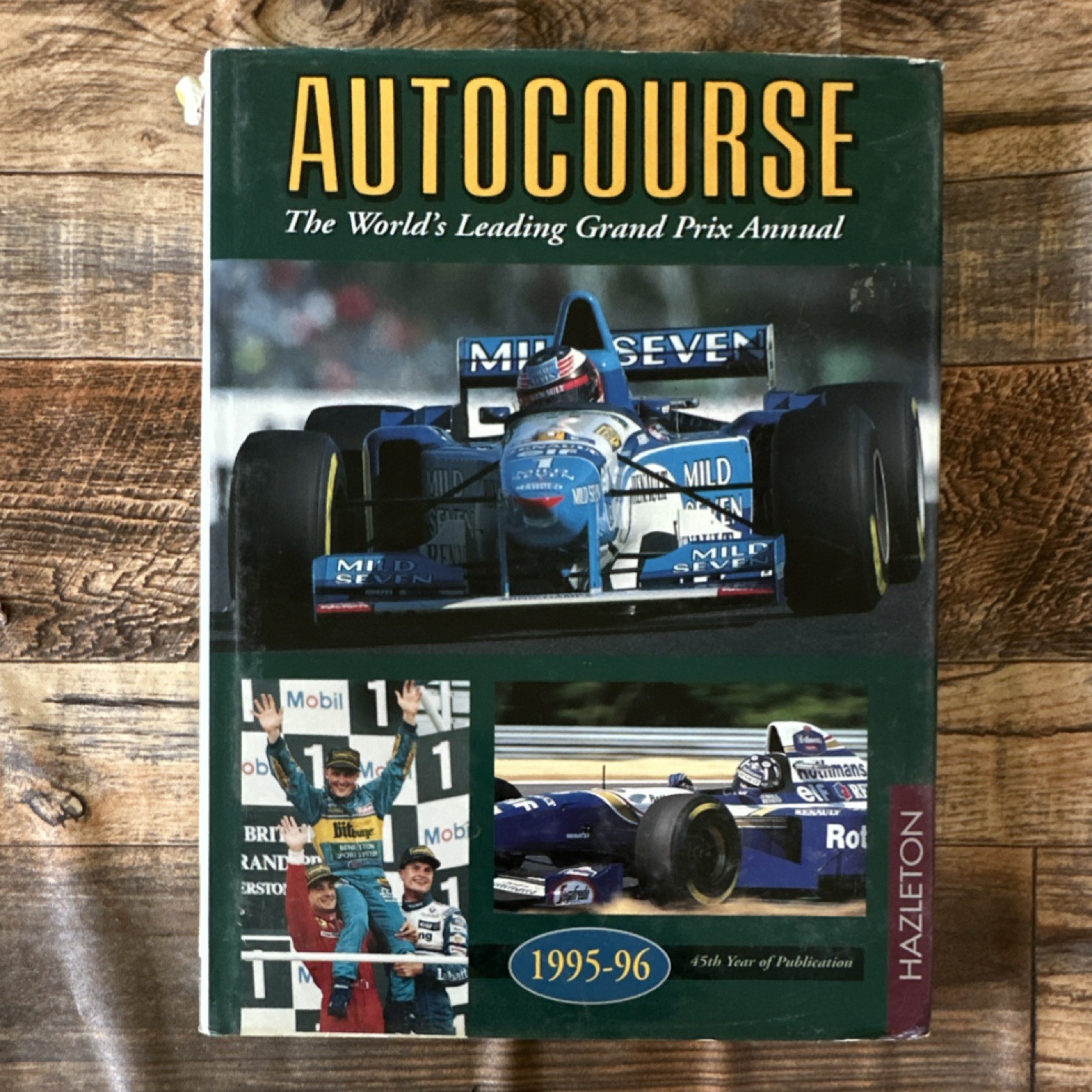Autocourse The World's Leading Grand Prix Annual 1995-96 Grand Prix Annual 1995