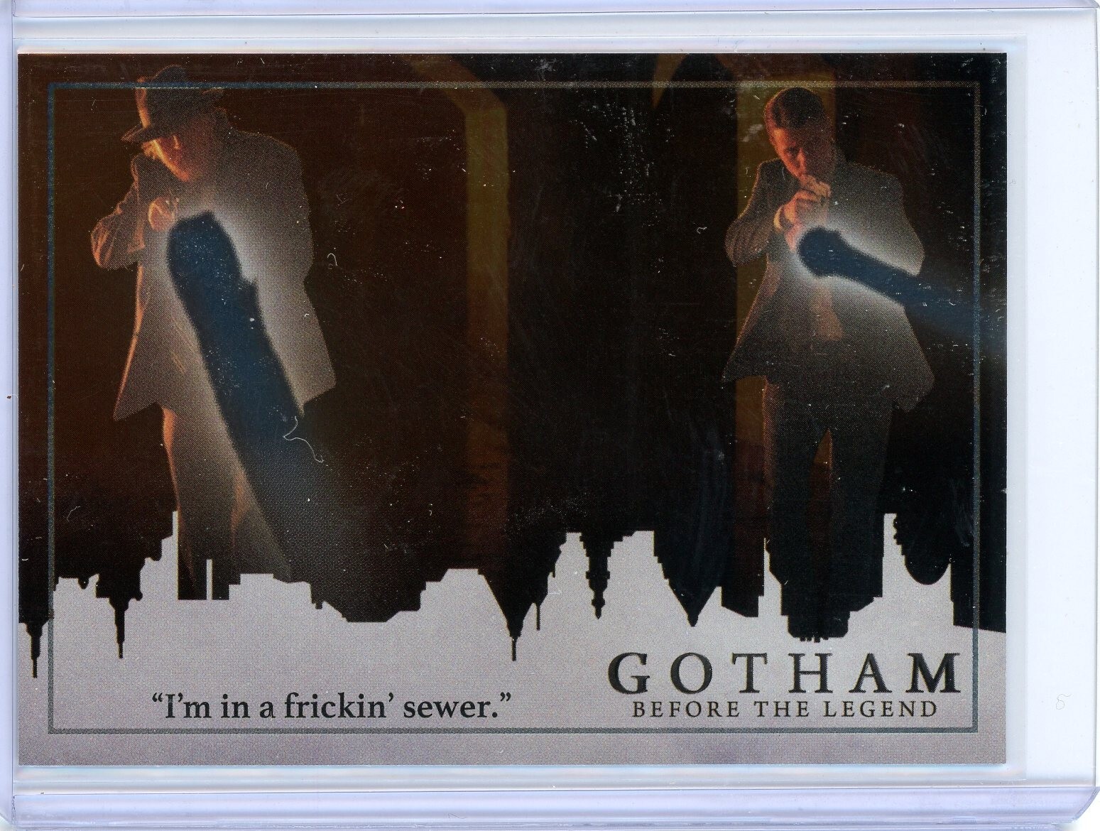 I\'m in a frickin\' sewer - 2017 Gotham Foil Parallel Card # 34 I\'m in a frickin\' sewer - 2017 Gotham Foil Parallel Card # 34