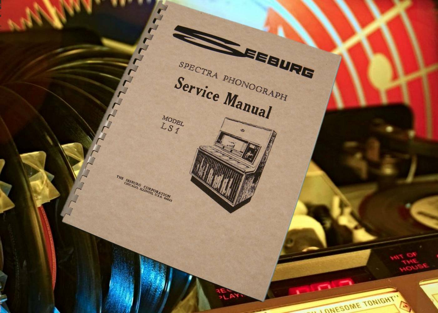 SEEBURG LS1 Jukebox Service / Owners MANUAL 126pg SEEBURG LS1 Jukebox Service / Owners MANUAL 126pg