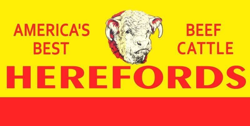 Hereford - America's Best Beef Cattle NEW Metal Sign 18x36