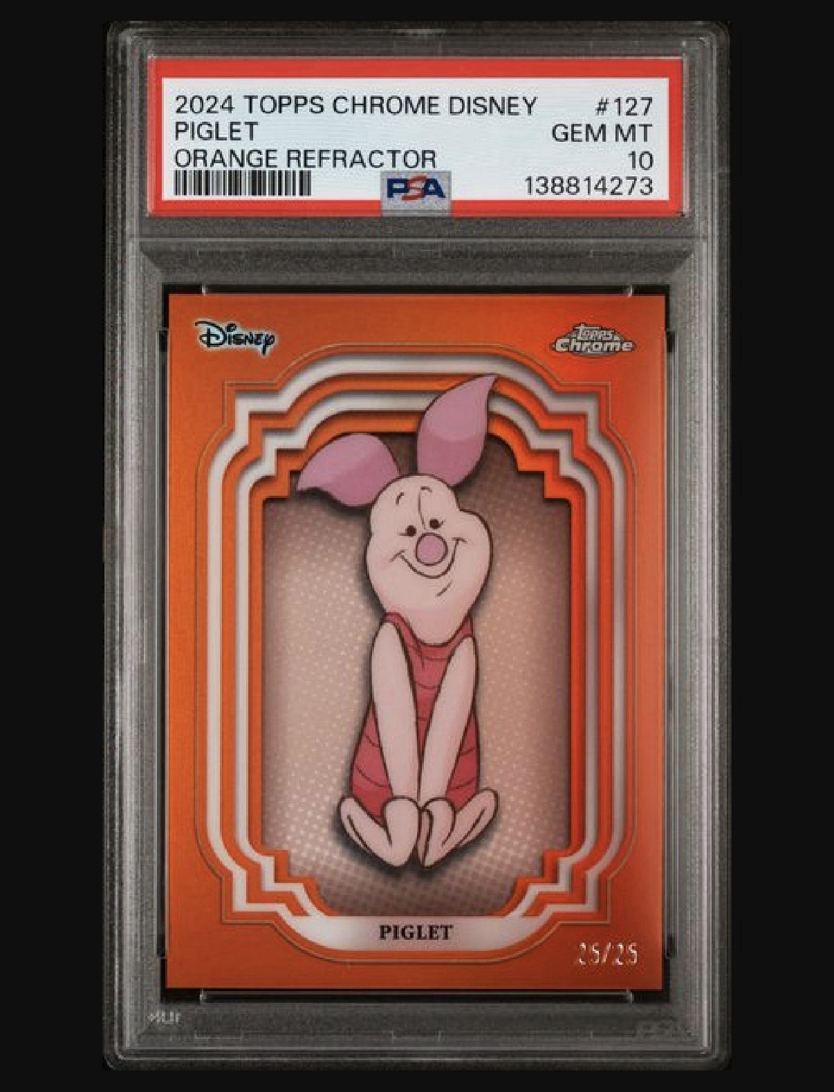 2024 Topps Chrome Disney Piglet #127 PSA 10 25/25 💎🍊