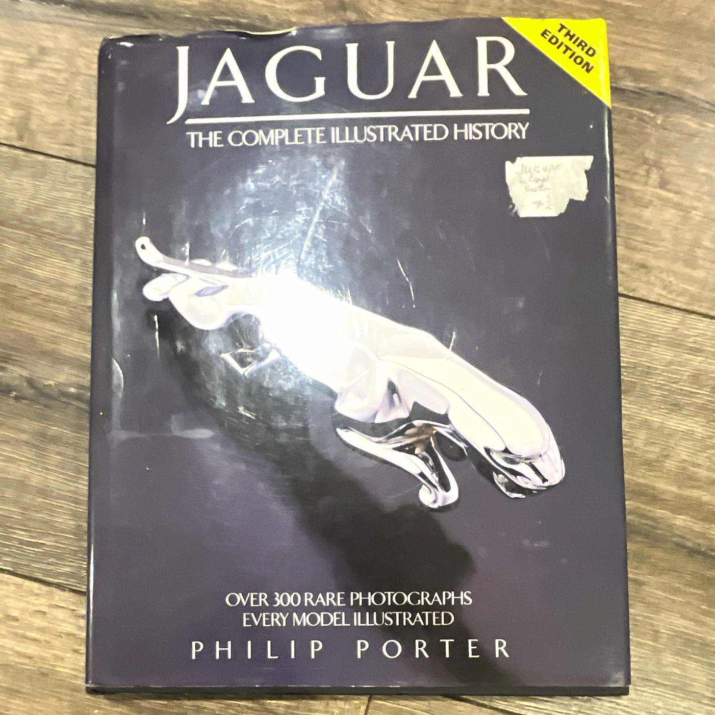 Jaguar: The Complete Illustrated History, Third Edition - Philip Porter