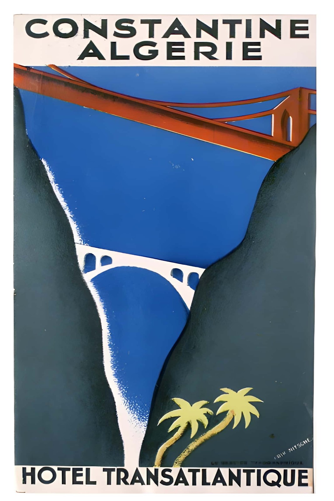 Constantine Algérie 🇩🇿 Hotel Transatlantique Poster - 24x36” Rare Reprint 🤯💯
