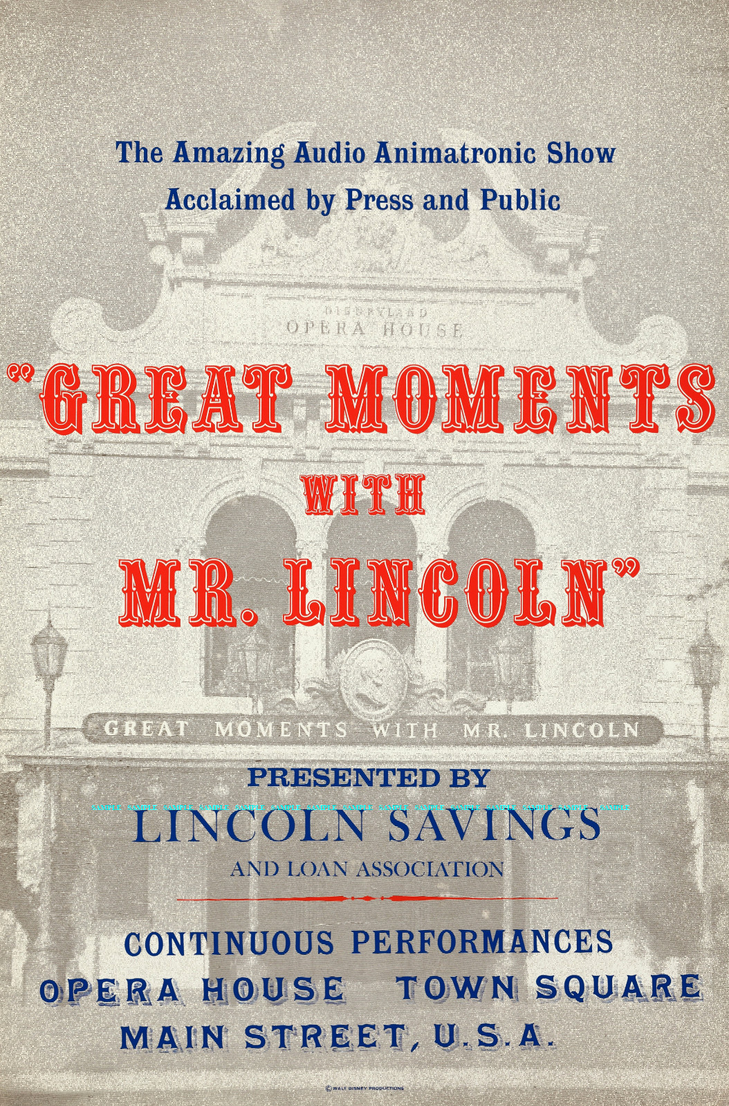 1965 Disneyland Great Moments with Mr Lincoln Opera House Poster 11 x 17 Anaheim 1965 Disneyland Great Moments with Mr Lincoln Opera House Poster 11 x 17 Anaheim